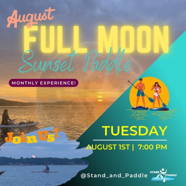 August 1st Full Moon Guided Sunset Paddle